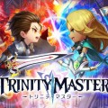 スクエニ、リアルタイムバトル『トリニティマスター』サービス開始日が3月8日に決定