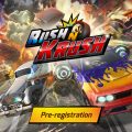 レースゲーム『Rush N Krush』事前登録開始